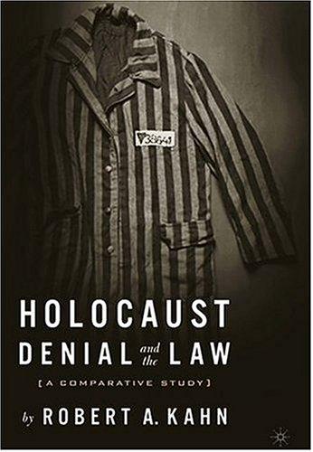 Holocaust Denial and the Law