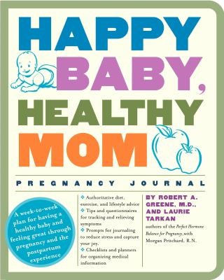 Happy Baby Healthy Mom Pregnancy Journal