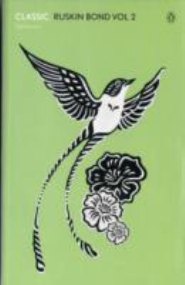 Classic Ruskin Bond Vol 2 The Memoirs Complete And Unabridged