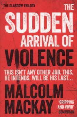 The Sudden Arrival Of Violence