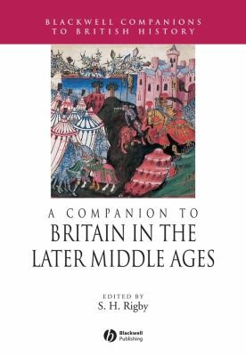 A Companion To Britain In The Later Middle Ages