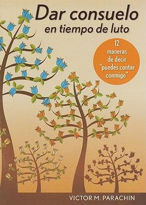 Dar Consuelo En Tiempo de Luto