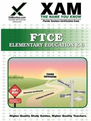 Ftce Elementary Education K6 Teacher Certification Exam