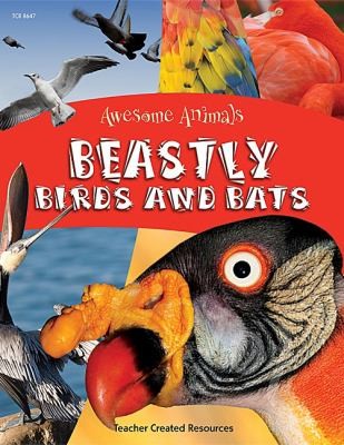 Beastly Birds And Bats