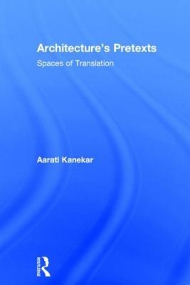 Architectures Pretexts