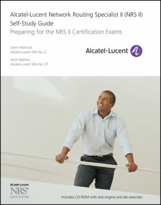 Alcatellucent Network Routing Specialist Ii Nrs Ii Selfstudy Guide Preparing For The Nrs Ii Certification Exams