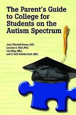 The Parents Guide To College For Students On The Autism Spectrum