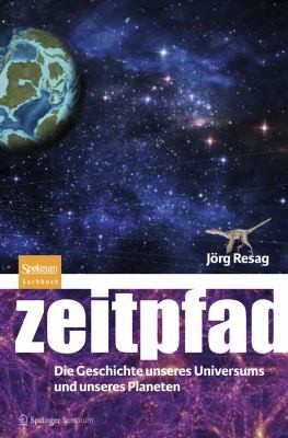 Zeitpfad Die Geschichte Unseres Universums Und Unseres Planeten