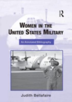 Women In The United States Military An Annotated Bibliography