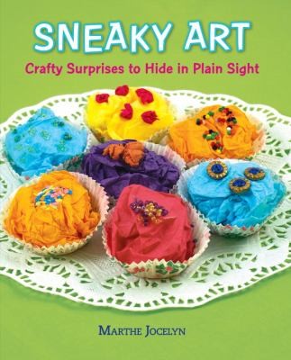 Sneaky Art Crafty Surprises To Hide In Plain Sight