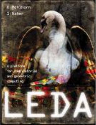 Leda A Platform For Combinatorial And Geometric Computing