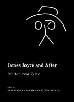 James Joyce And After Writer And Time