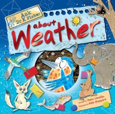 Ask Dr K Fisher About Weather