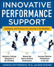 Innovative Performance Support Tools And Strategies For Learning In The Workflow