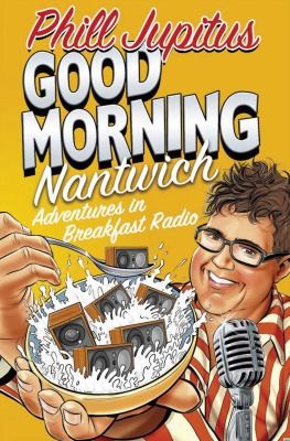 Good Morning Nantwich Adventures In Breakfast Radio