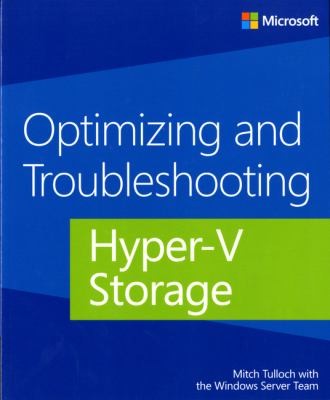 Optimizing And Troubleshooting Hyperv Storage