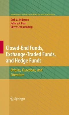 ClosedEnd Funds ExchangeTraded Funds and Hedge Funds
            
                Innovations in Financial Markets and Institutions