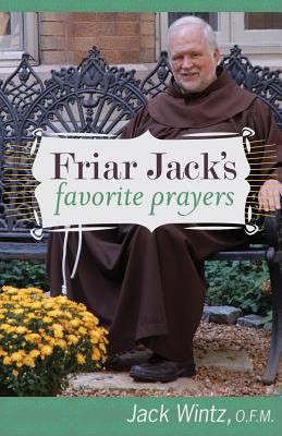 Friar Jacks Favorite Prayers