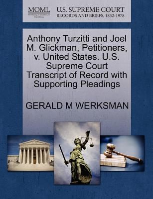 Anthony Turzitti And Joel M Glickman Petitioners