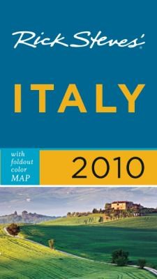 Rick Steves Italy 2010