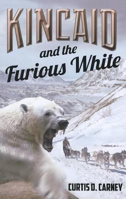 Kincaid And The Furious White