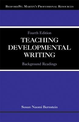 Teaching Developmental Writing Background Readings