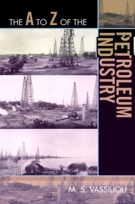 The A To Z Of The Petroleum Industry