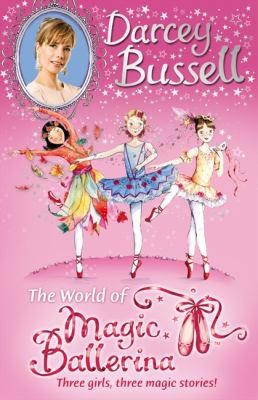The World Of Magic Ballerina Three Girls Three Magic Stories