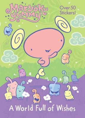 A World Full Of Wishes Super Color With Stickers