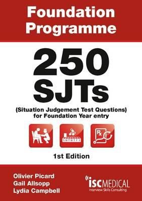 Foundation Programme 250 Sjts Situational Judgement Test Questions For Foundation Year Entry Fy1
