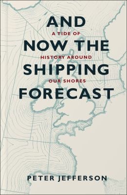 And Now The Shipping Forecast A Tide Of History Around Our Shores