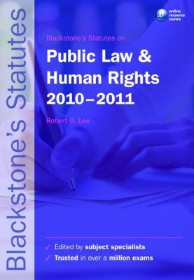 Blackstones Statutes On Public Law And Human Rights 20102011