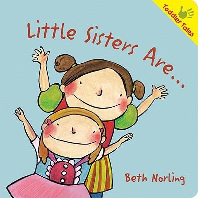 Little Sister Are
            
                Toddler Tales