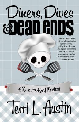 Diners Dives Dead Ends A Rose Strickland Mystery