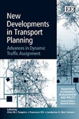 New Developments In Transport Planning Advances In Dynamic Transport Assignment