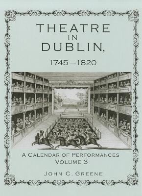 Theatre In Dublin 17451820 A Calendar Of Performances