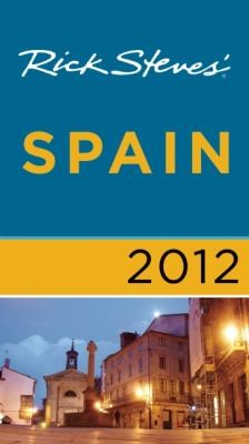 Rick Steves Spain 2012