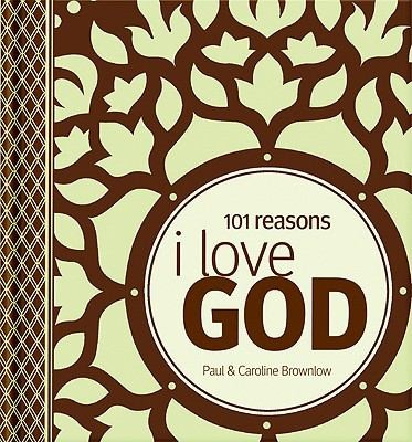 101 Reasons I Love God