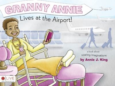 Granny Annie Lives at the Airport