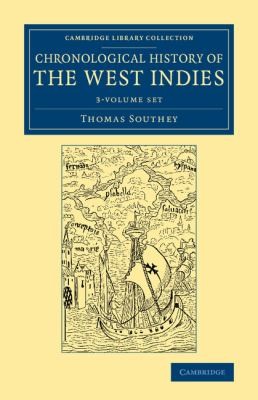 Chronological History of the West Indies 3 Volume Set
            
                Cambridge Library Collection  History