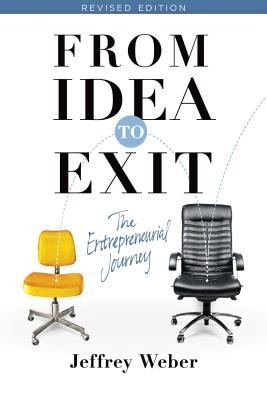 From Idea To Exit The Entrepreneurial Journey