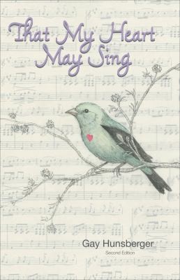 That My Heart May Sing