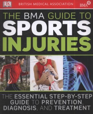 The Bma Guide To Sports Injuries