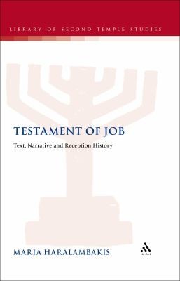 The Testament Of Job Text Narrative And Reception History