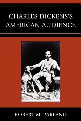 Charles Dickenss American Audience