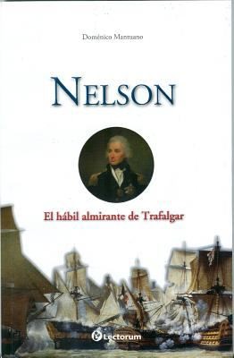 Nelson El Hbil Almirante De Trafalgar