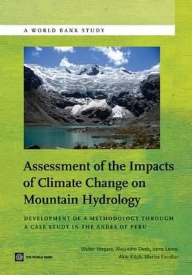 Assessment Of The Impacts Of Climate Change On Mountain Hydrology Development Of A Methodology Through A Case Study In The Andes Of Peru