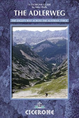 The Adlerweg The Eagles Way Across The Austrian Tyrol