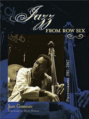 Jazz From Row Six Photographs 19812007