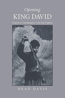 Opening King David Poems In Conversation With The Psalms